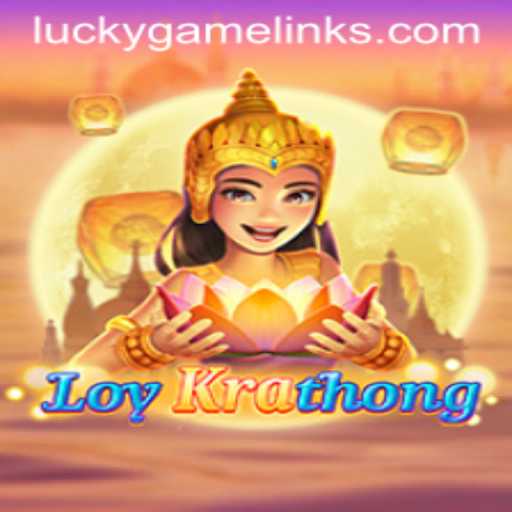 LoyKrathong: An Exciting Experience with LuckyGame.PH