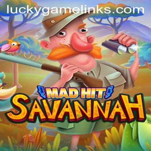 Explore the Excitement with MadHitSavannah on LuckyGame.PH